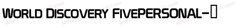World Discovery FivePERSONAL字体转换